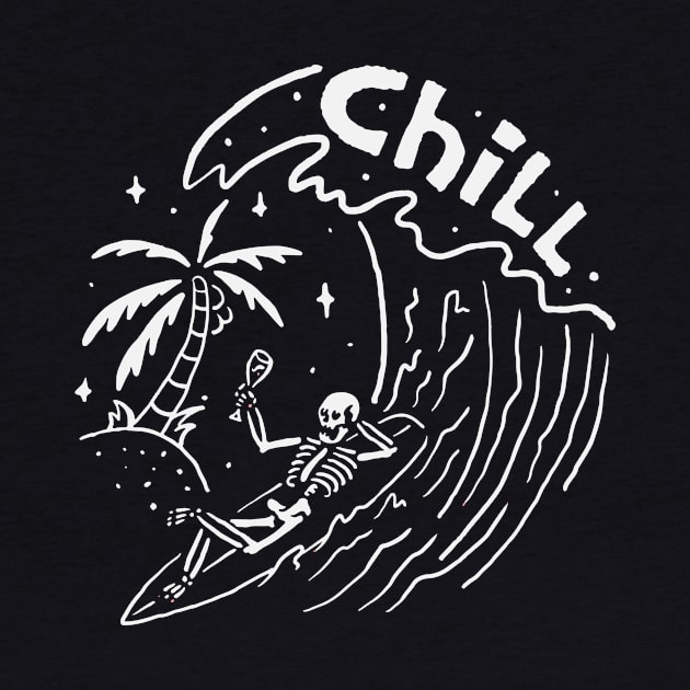 Keep Calm and Chill by WMKDesign